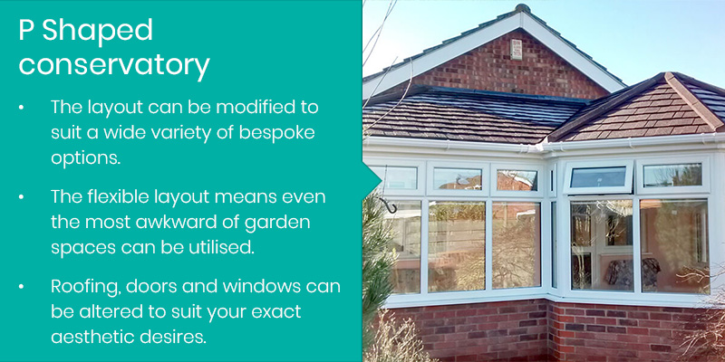 P shaped conservatory facts